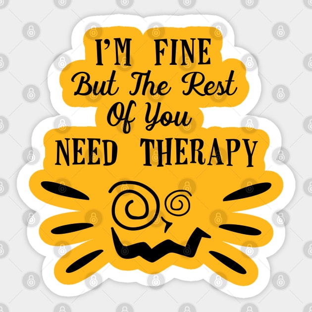 i am Fine but Sticker by holidaystore